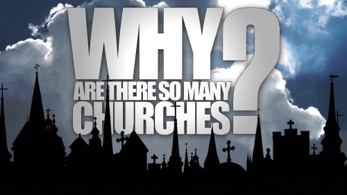 Why-Are-There-So-Many-Churches-500x281